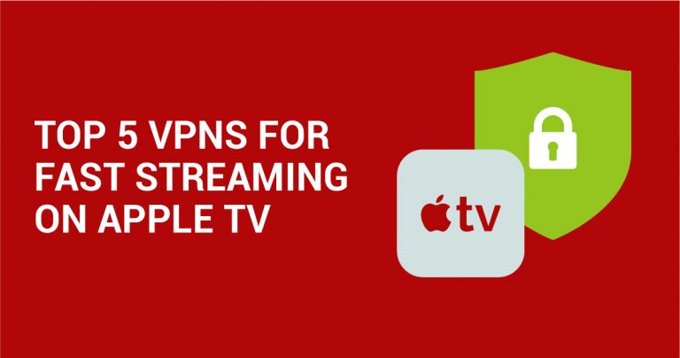 As 4 principais VPN para streaming r&aacute;pido na Apple TV