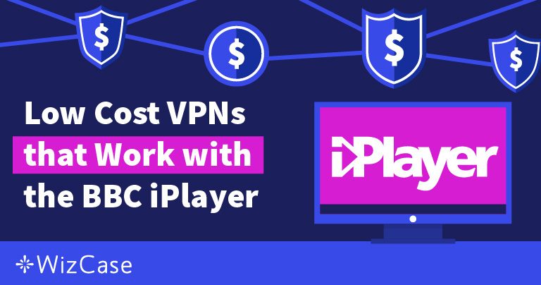 Melhores VPNs baratas para o BBC iPlayer