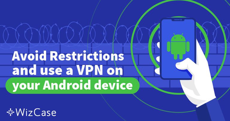 10 Melhores VPN Android de 2023 ‒ Apps Seguros para Celular