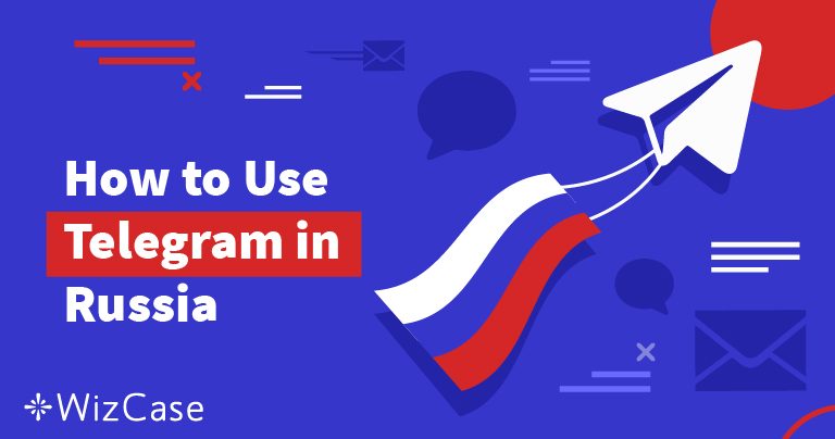 Como usar o Telegram na R&uacute;ssia (atualizado em 2026)