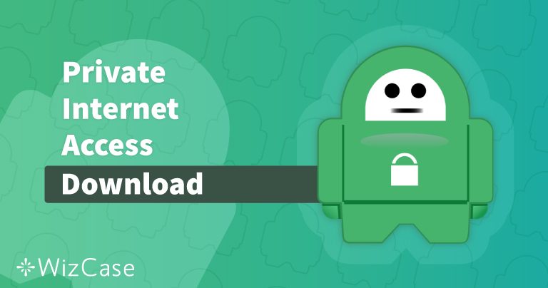 Baixe Private Internet Access (PIA) para desktop e celular
