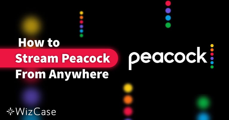Como Assistir Peacock com uma VPN em 2026?
